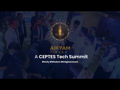 AIKYAM 2022: A CEPTES Tech Summit