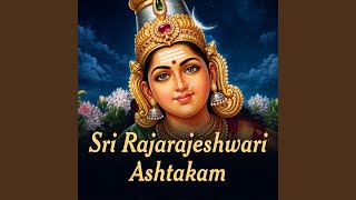 Shri Rajarajeshwari Ashtakam