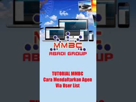 TUTORIAL MMBC - Cara Mendaftarkan Agen Baru Via Userlist