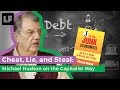 Cheat, Lie & Steal: Michael Hudson on the Capitalist Way