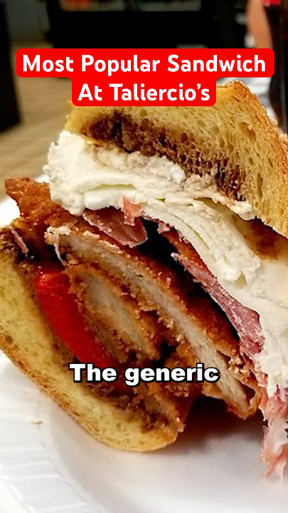 The Most Popular Sandwich At Taliercio’s Deli