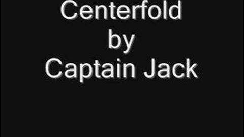 Captain Jack - Centerfold