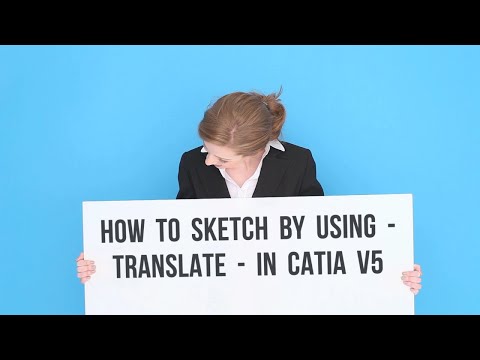 HOW TO SKETCH BY USING TRANSLATE IN CATIA V5