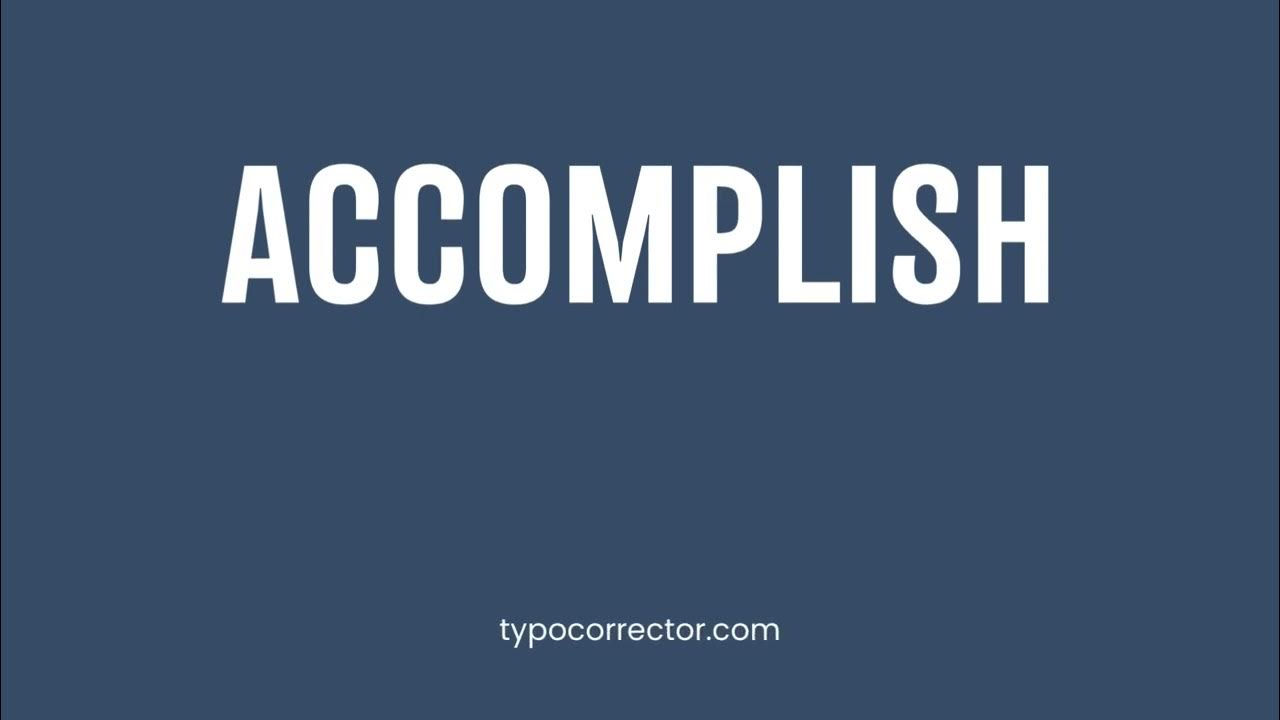 how-to-pronounce-accomplish-youtube