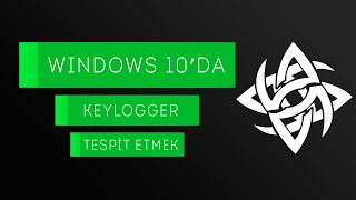 Windows 10'da Keylogger Tespit Etmek! | Windowser