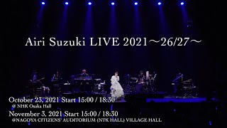 Airi Suzuki LIVE 2021～26/27～