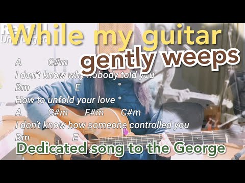 while-my-guitar-gently-weeps-lyrics-chords-guitar-lesson,-cover-by-remi-j