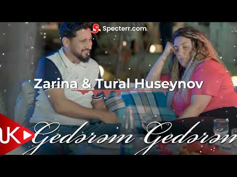 Zarina & Tural Huseynov-Gederem Gederem 2022 Yeni Klip