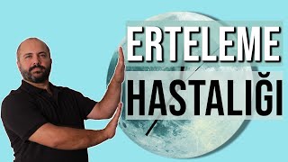 ERTELEME HASTALIĞI VE POMODORO TEKNİĞİ