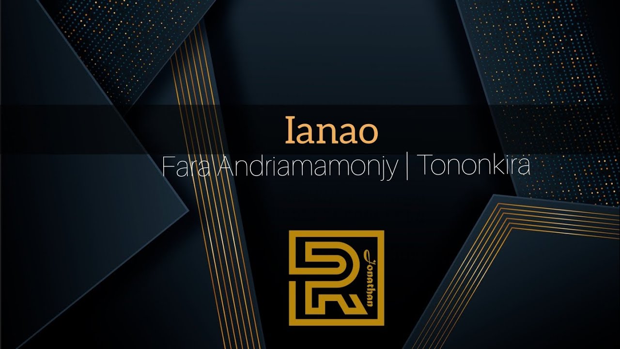 Ianao no tiako hitoetra | Fara Andriamamonjy | Tononkira