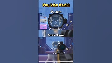 Anh em đã biết phụ kiện cho kar98 chưa nhể 🤣 #newbiehoiprotraloi