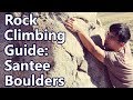 Best Climbs Doable by ALL Beginners (I Guarantee) in Santee Boulders - San Diego