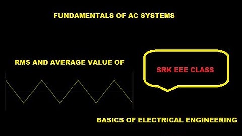 RMS and Average value of triangular  waveform/ EST130/BEE