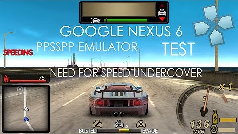 Google Nexus 6 - Need For Speed Undercover - PPSSPP v1.2.2 - Gameplay / Test