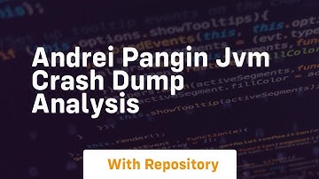 Andrei pangin jvm crash dump analysis
