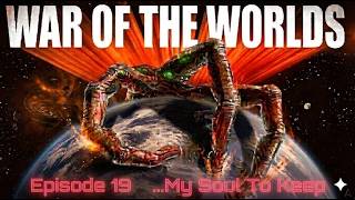 🛸 War of the Worlds | Episode 19: My Soul to Keep ❄️👶🔍