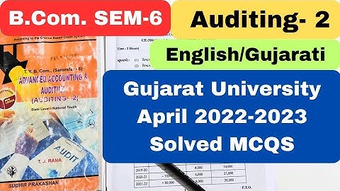 Auditing 2 B.Com SEM 6 Gujarat University Latest 2022- 2023 Solved MCQS
