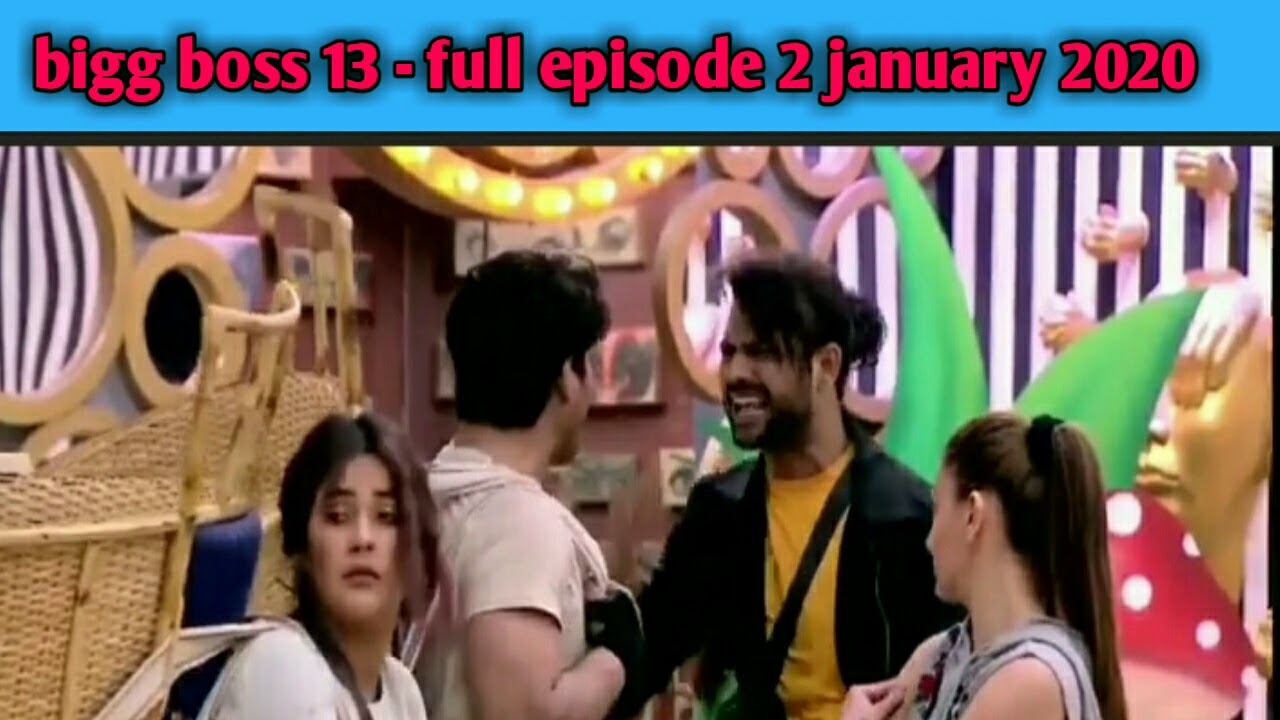 Bigg boss 13 updates full episode of 2 january 2020 YouTube Bigg boss 13 updates full episode of 2 january 2020 YouTube