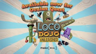 Loco Dojo Unleashed - Oculus Quest VR - Trailer - Available Now!