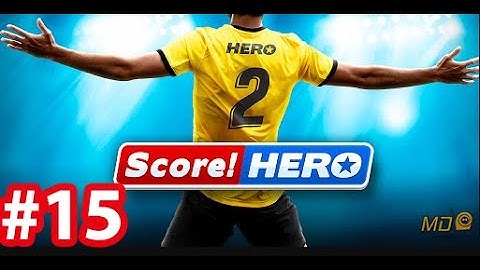 Score! Hero 2 - Gameplay IOS & Android #15