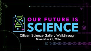 OFIS Community Workshop: Citizen Science Gallery Walkthrough