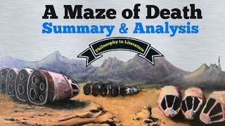 A Maze of Death - Summary and Analysis