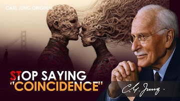This Synchronicity Video Will Change How You See Reality | Carl Jung Original