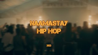 Naamastay Hip Hop | 2023