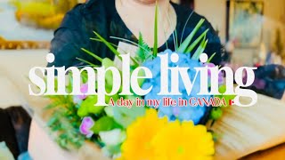Life in Canada Vlog : Surprise Flowers And Grocery Runs | Simple Life in Canada | Silent Vlog