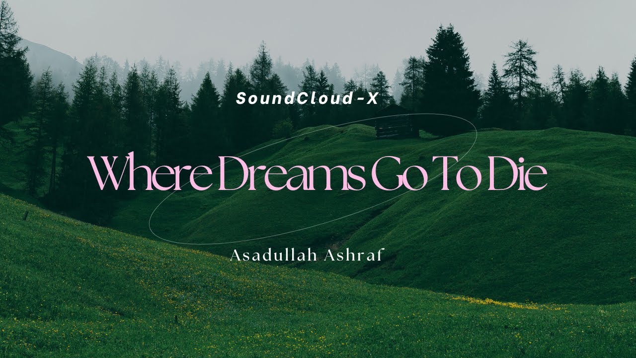Where Dreams Go To Die ✨ | SoundCloud-X (Official Lyric Video 2025)