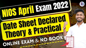 Nios April Date Sheet 2022 Declared ( Tentative ) Theory & Practical Exam | Nios Online Exam.
