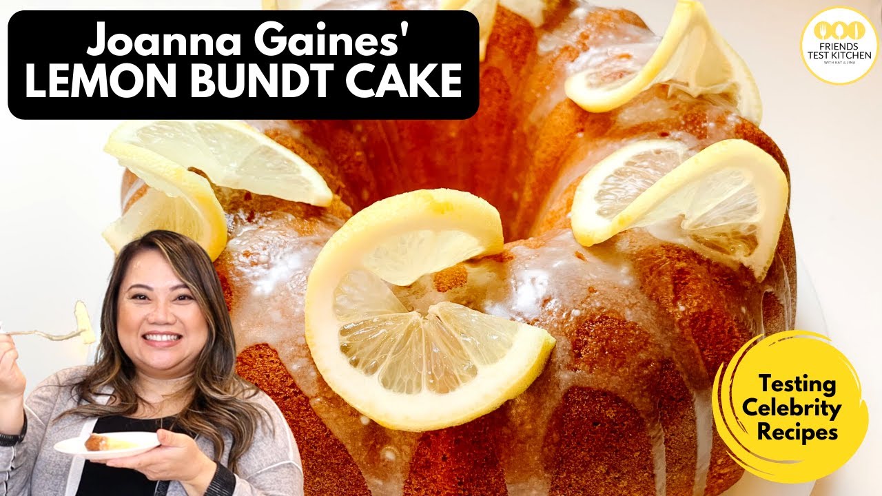 Testing Joanna Gaines' Lemon Bundt Cake YouTube
