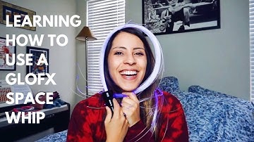 Learning How to Use a GloFX Space Whip (Pixel Whip, Fiber Whip)