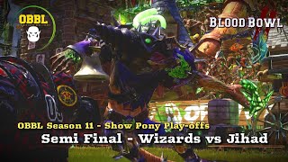 OBBL Season 11 - Show Pony Play-offs - Quarter Final - Wong Fu Wizards vs Derka Derka Jihad