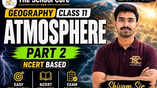 GEOGRAPHY CLASS 11 NCERT ATMOSPHERE #education #ncert #TheSchoolCore #students #learning 