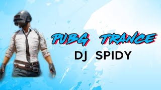 Pubg Trance Mix 2020 || Dj Spidy / Bass Mafia Records