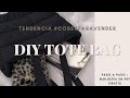 TUTORIAL TOTE BAG . Paso a paso + moldería gratis