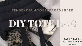 TUTORIAL TOTE BAG . Paso a paso + moldería gratis