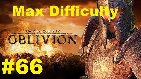 The Elder scrolls IV Oblivion-Max Difficulty-Part 66 (Arena fight 9)