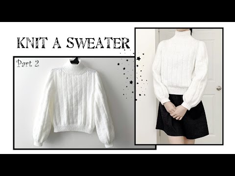 Video Knitting a Sweater 03 - Part 2/2 I Knitting Tutorial I... - youtube