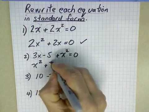 Video 137 Rewrite quadratic equations in standard form by rearranging ...