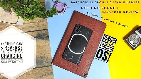 nothing phone 1 custom rom paranoid android topaz 4 stable update: forget nothing os now!