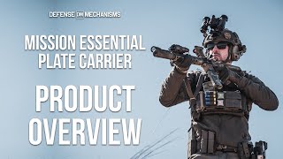 Defense Mechanisms | Mission Essential Plate Carrier Product Overview