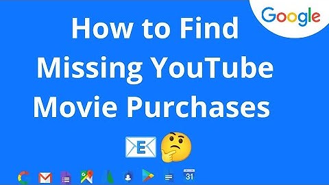 How to Find Missing YouTube Movie Purchases | Solving Purchase Issues