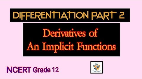 Differentiation Part 2/Grade 12 differentiation/ Derivatives of an Implicit Functions