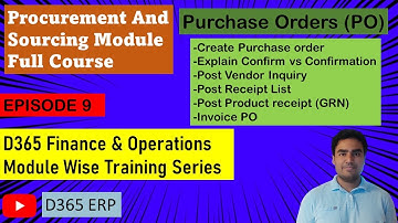 EPISODE 9 | How to Create Purchase Order in Microsoft Dynamics 365 Finance and Operations