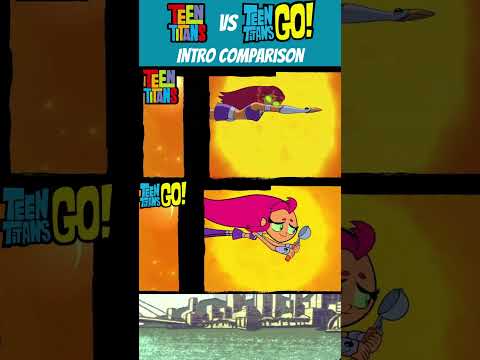 Teen Titans (2003) vs Teen Titans GO! Intro (Comparison)