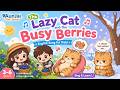 เพลงนิทานภาษาอังกฤษเด็ก The Lazy Cat and the Busy Berries 🍓 | Kids Song
