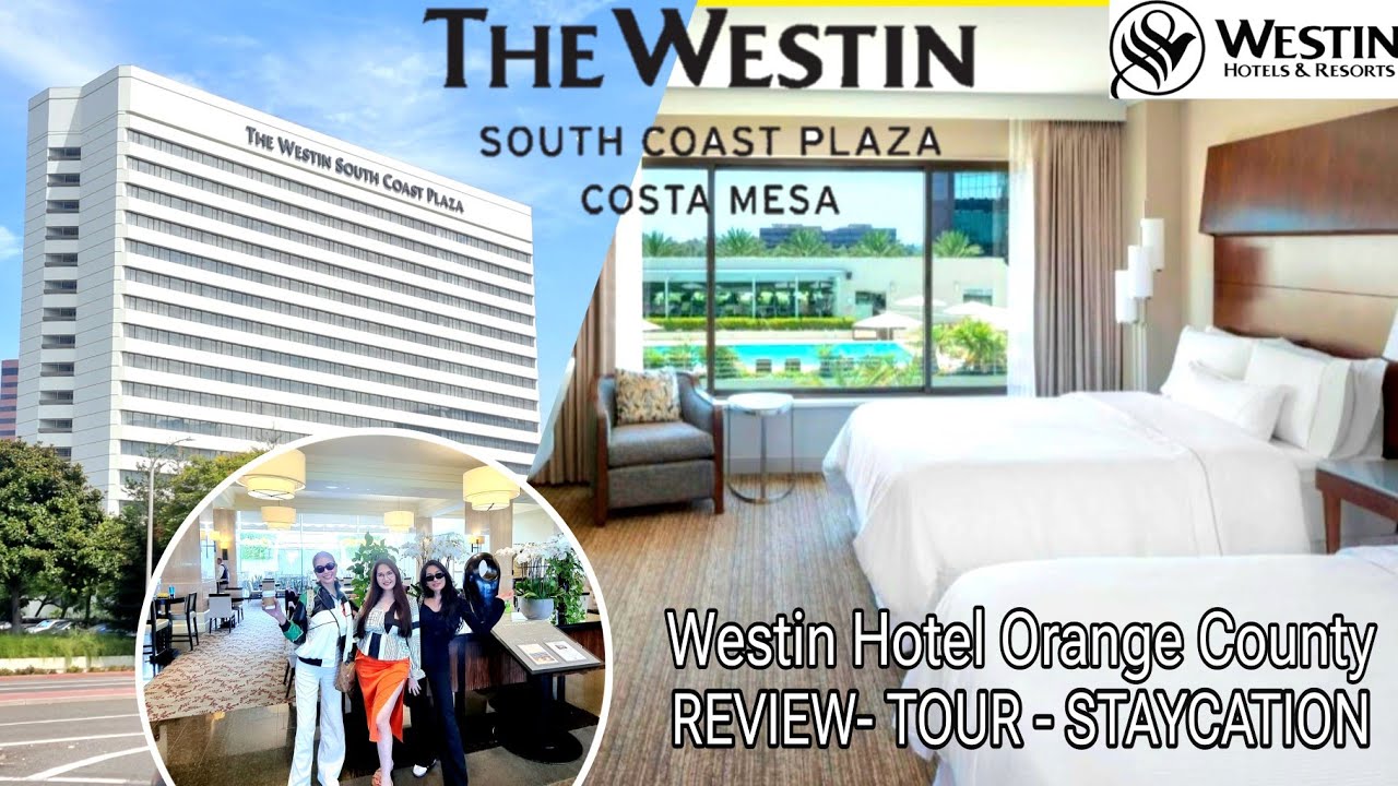 Costa Mesa Lodging  The Westin South Coast Plaza, Costa Mesa