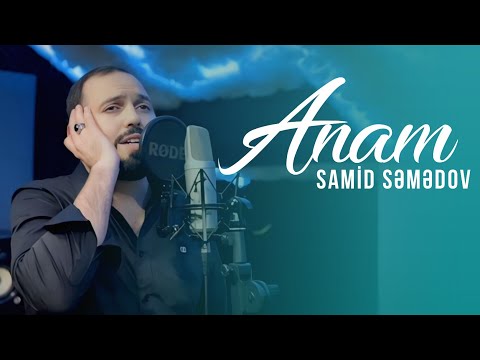 Samid Semedov - Anam (Official Music Video)